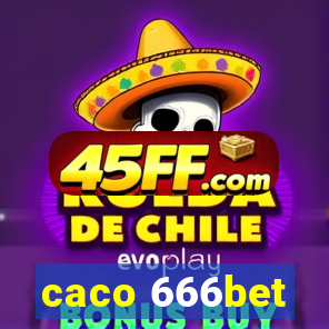 caco 666bet